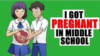 I got pregnant in middle School:animated story