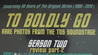 To Boldly Go... - Season 2  - review part 2