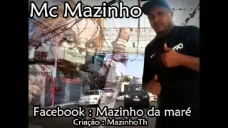 Mc Mazinho 2013 : SUPER MEDLEY 55 MINUTOS ' SÓ SUCESSOS '