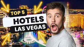 Top 5 Best Hotels In LAS VEGAS in 2023