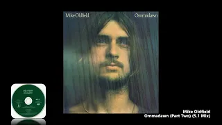 Mike Oldfield - Ommadawn (Part Two) (5.1 Mix)