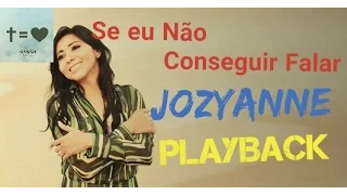 Se eu não conseguir Falar Jozyanne Playback legendado