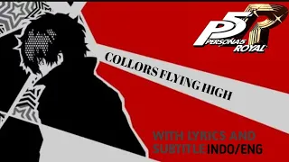 PERSONA 5 ROYAL: COLORS FLYING HIGH LYRICS SUB:INDONESIA/ENGLISH