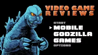 Mobile Godzilla Games - MIB Video Game Reviews Ep 1