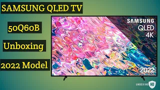 Samsung 50Q60B QLED TV Unboxing || 2022 Model ||