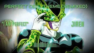 Calvaria Rose - Perfect Cell Theme (Remixed)