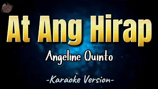 At Ang Hirap by Angeline Quinto | Karaoke Version | Instrumental