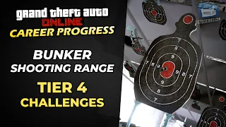 GTA Online Career Progress - Bunker Shooting Range [Tier 3 & Tier 4 Challenges Guide]