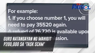 Guro natangayan ng mahigit P200,000 sa ‘task scam’ | TV Patrol