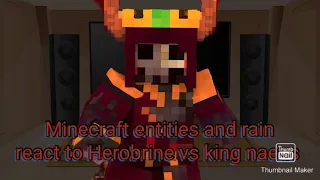 Minecraft entities and rain react to Herobrine vs king naeus