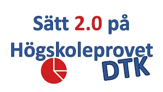 Högskoleprovet: Hösten 2019 Provpass 4 - DTK Diagram, Tabeller och Kartor