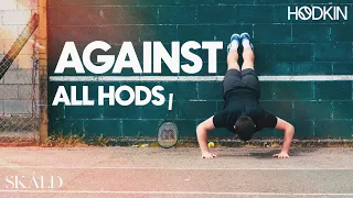 Against All Hods - The Sean Hodkin Story