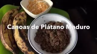 How to Make Canoas de Platano Maduro