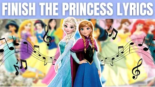 Finish The Disney Princess Lyrics...!