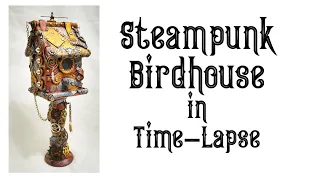 Steampunk Birdhouse