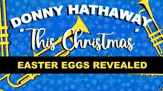 DONNY HATHAWAY - This Christmas (Official Music Video) Easter Eggs Revealed!