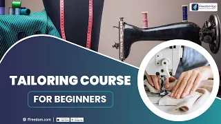 Tailoring Business Basics Course Trailer - Draft, Stitching, Measurement, Types, Methods & More