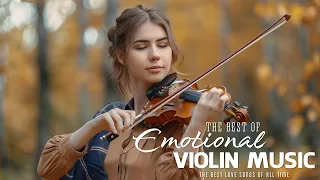 The 50 Most Beautiful Romantic Violin Love Songs of 80s 90s | Violin Music for Sleep and Meditation