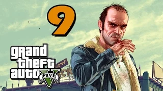 [60 fps] GTA V #9 - Каждый день ты забываешь тысячу мелочей, а Тревор нет!