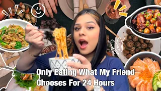 MY FRIENDS CONTROL WHAT I EAT FOR 24 HOURS🍽🤤 | Zeba Samad