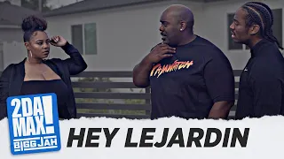 "HEY LEJARDIN" | BIGG JAH