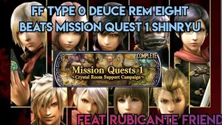 [DFFOO] OPERA OMNIA - MISSION QUEST 1 CRYSTAL ROOM SUPPORT CAMPAIGN SHINRYU - FF TYPE 0 FEAT RUBI