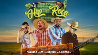 HIP-ROÇA - Pagando Mico feat Necalli Mc e Britto Mc