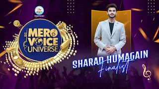 SARAD HUMAGAIN´S  JOURNEY || MERO VOICE UNIVERSE ||TOP 5 FINALIST ||DEEP SHRESTHA ||SURESH ADHIKARI