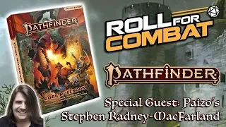 Interview with Stephen Radney-MacFarland & Pathfinder 2nd Edition Core Rules Development