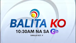 Balita Ko Livestream: October 10, 2023 - Replay