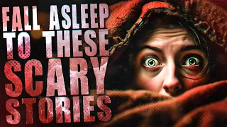 Fall Asleep to these True Scary Stories | 4 Hours of Horror