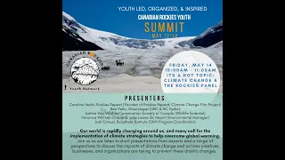 CRYS 2021 |  "ITS A HOT TOPIC: Climate Change & The Canadian Rockies" Panel Presentation + Q & A