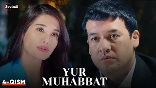 YUR MUHABBAT 4-QISM