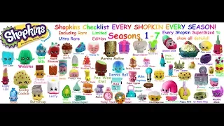 Shopkins!! Complete Shopkins Checklist! Season 1-7! EVERY SHOPKINS FROM EVERY SEASON!!