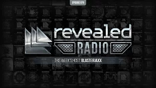 Revealed Radio 079 - Blasterjaxx