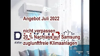 Aktion Juli 2022. 20% Nachlass auf Samsung Windfree Klimaanlagen. Single oder Multi. www.dokro.at