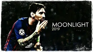 Lionel Messi•Skills & Goals & Assists•(Moonlight)