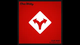 Chris Webby - Our Way (feat. Skrizzly Adams) [prod. Skrizzly Adams]