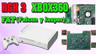 RGH 3.0 - XBOX 360 FAT  -  Modelos Falcon y Jasper