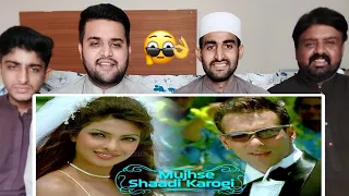 Pakistani Reaction On Mujhse Shadi Karogi Song | PART 6