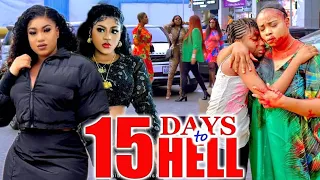 15 Days Of Hell “New Movie”- Georgina Ibeh|Destiny Etiko 2023 New Movie