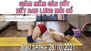 BÀI 25. Hết Luôn Mỏi Cổ - Đau Lưng - Giãn Mềm Gân Cốt - Hít Thở Dễ Dàng/ Nguyễn Hiếu Yoga