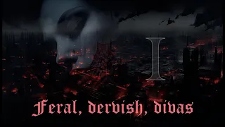 FERAL, DERVISH, DIVAS  1 : Vampire: The Masquerade : It`s all a game : НРИ :