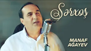 Manaf Ağayev — Sərxoş (Rəsmi Musiqi Videosu)