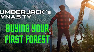 Lumberjack's Dynasty  Buying Your First Forest