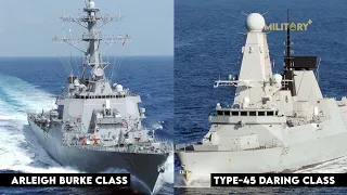 Type 45 Daring-class VS Arleigh Burke-class | Destroyer Comparison