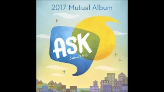 Ask of God | 2017 Youth Theme Music (Full Album)