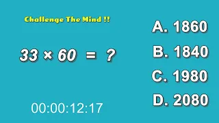 Strengthen Your Brain - Challenge The Mind !! 33 × 60 = ??