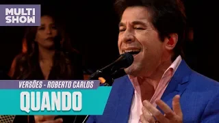 Daniel canta "Quando" (Roberto Carlos) | Versões | Música Multishow