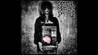 Brutal Brain Damage - Borderline Syndrome [Full EP] 2011